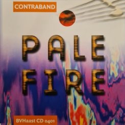 Contraband ‘Pale Fire’